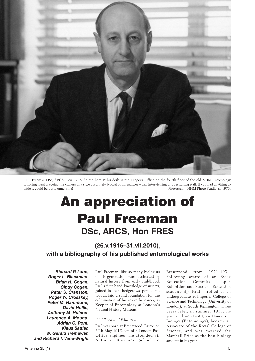 An Appreciation of Paul Freeman Dsc, ARCS, Hon FRES