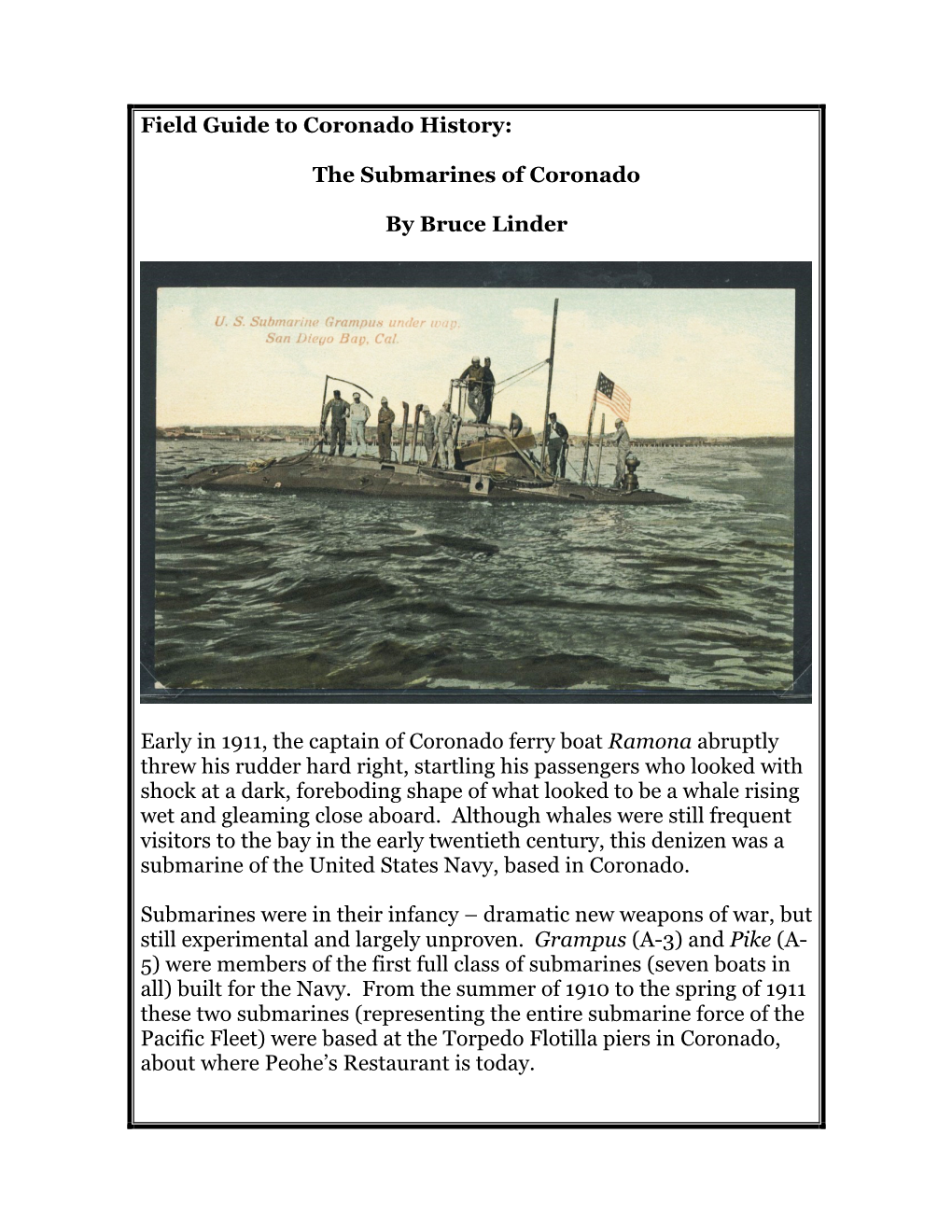 The Submarines of Coronado by Bruce Linder Early in 1911, The