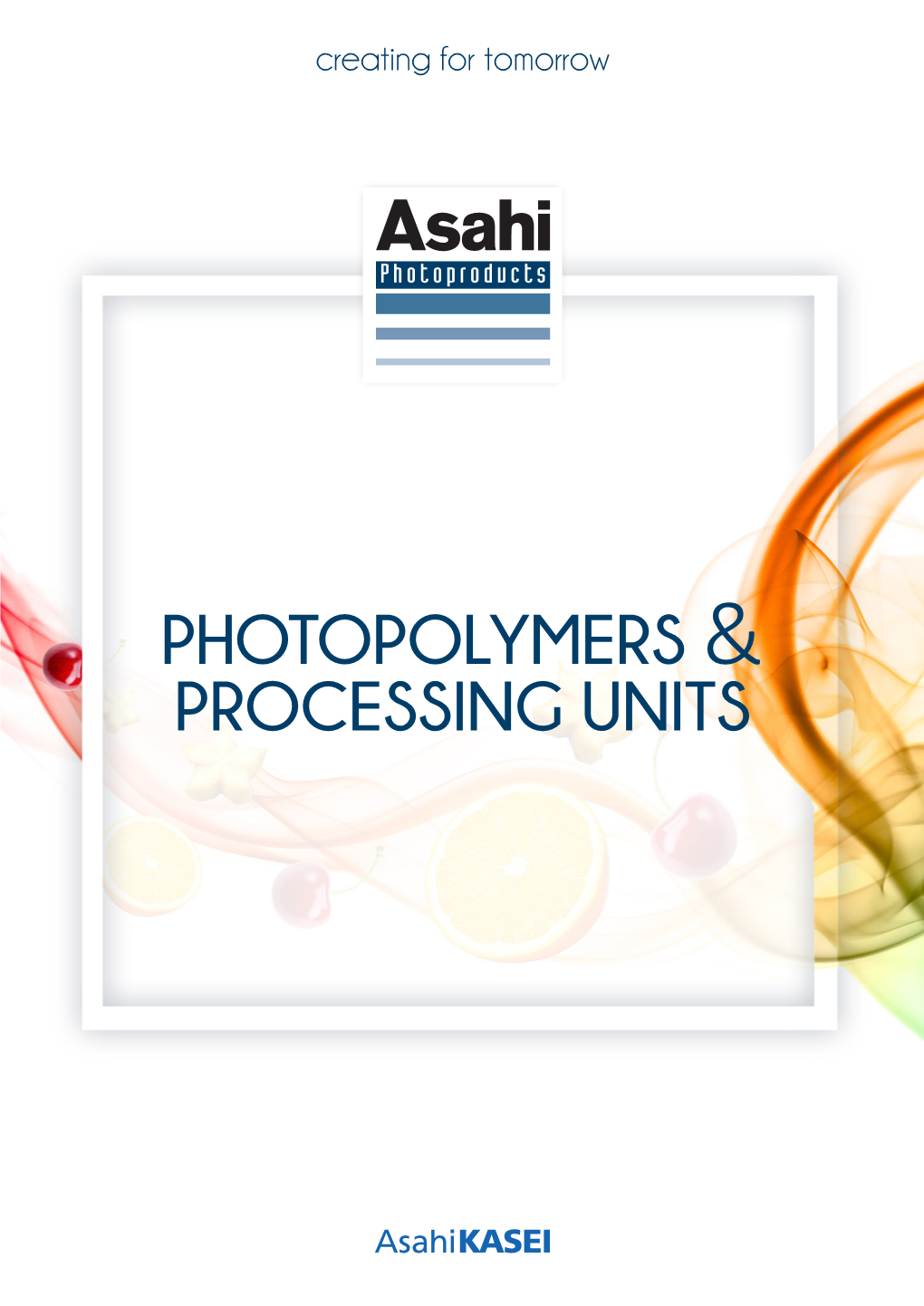 Photopolymers & Processing Units