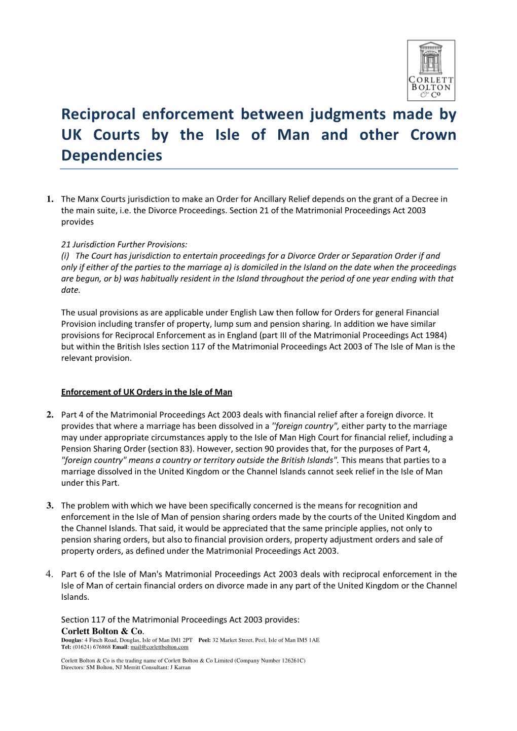 Reciprocal Enforcement Between Judgments Made by UK Courts by the Isle of Man and Other Crown Dependencies