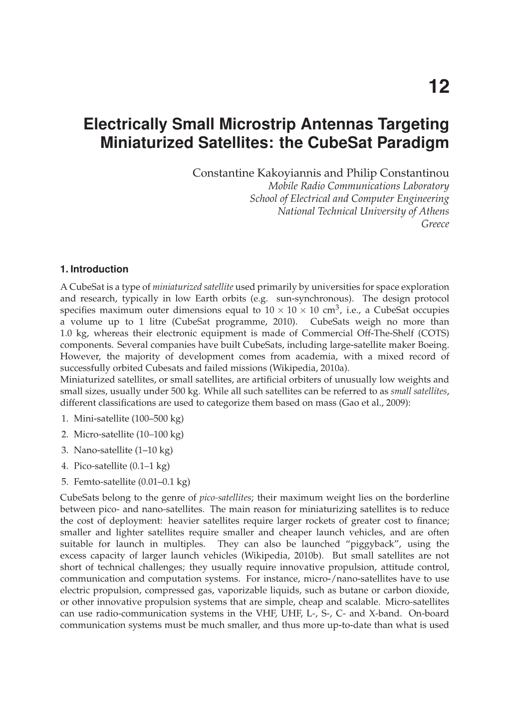 Electrically Small Microstrip Antennas Targeting Miniaturized Satellites: the Cubesat Paradigm