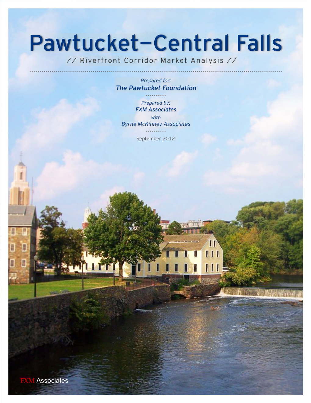 Pawtucket-Central Falls // Riverfront Corridor Market Analysis