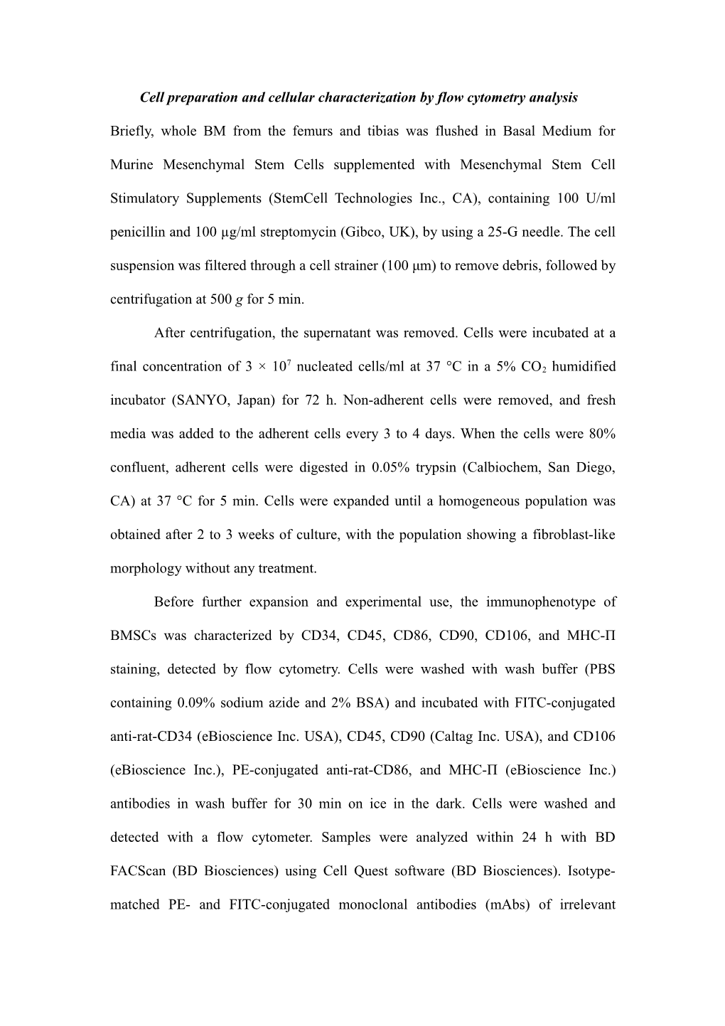 Cell Preparation and Cellular Characterization by Flow Cytometry Analysis