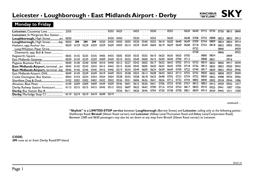 Leicester • Loughborough • East Midlands Airport • Derby “SKYLINK” SKY Monday to Friday