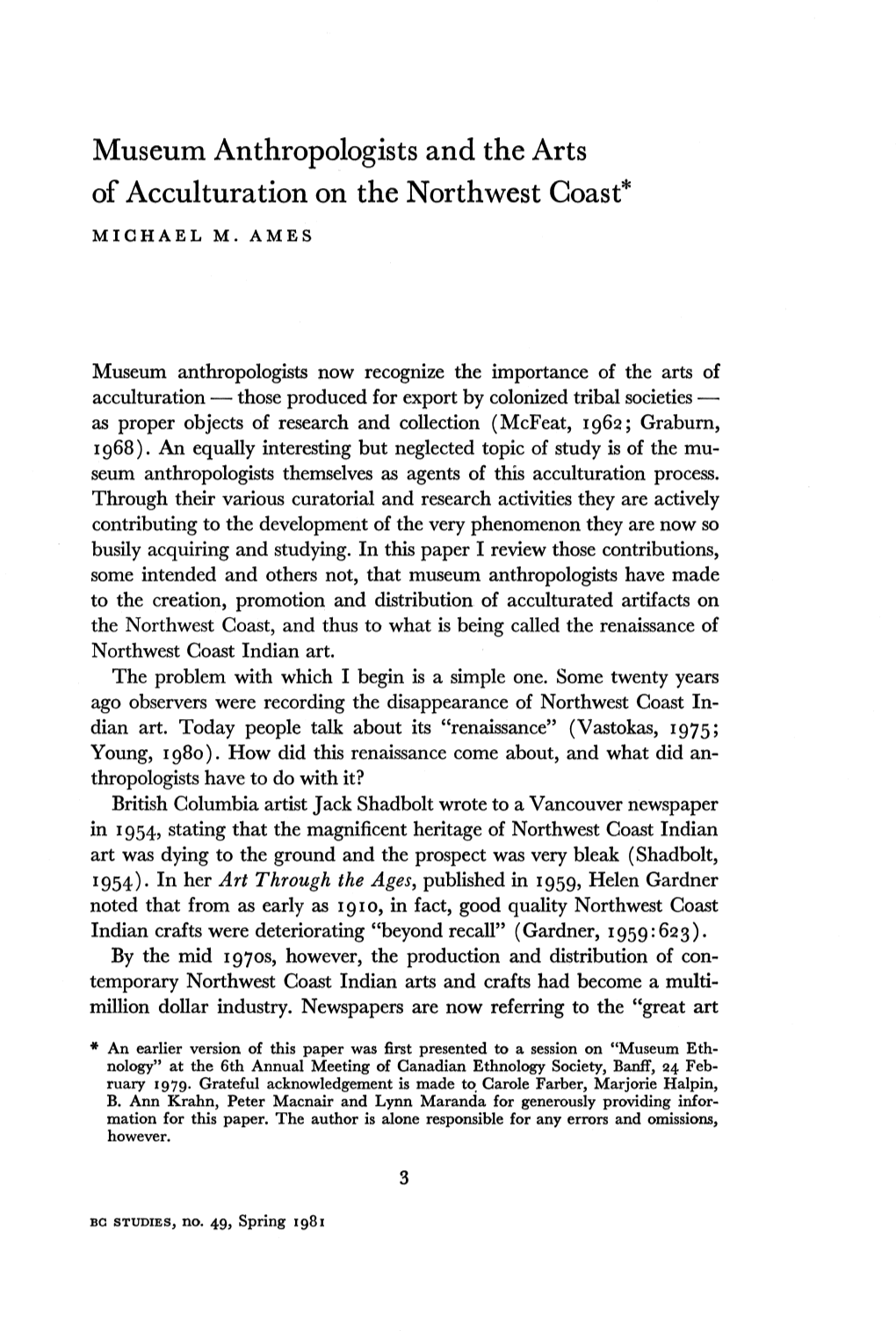 Museum Anthropologists and the Arts of Acculturation on the Northwest Coast* MICHAEL M