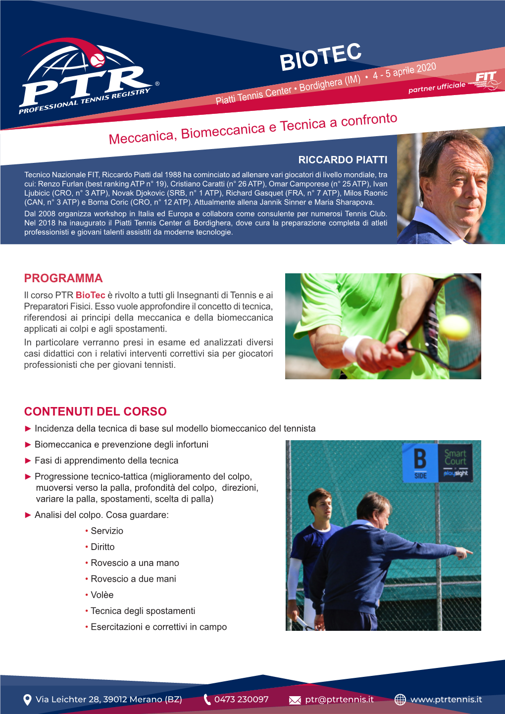 BIOTEC ® Partner Ufficiale Piatti Tennis Center • Bordighera (IM) • 4 - 5 Aprile 2020