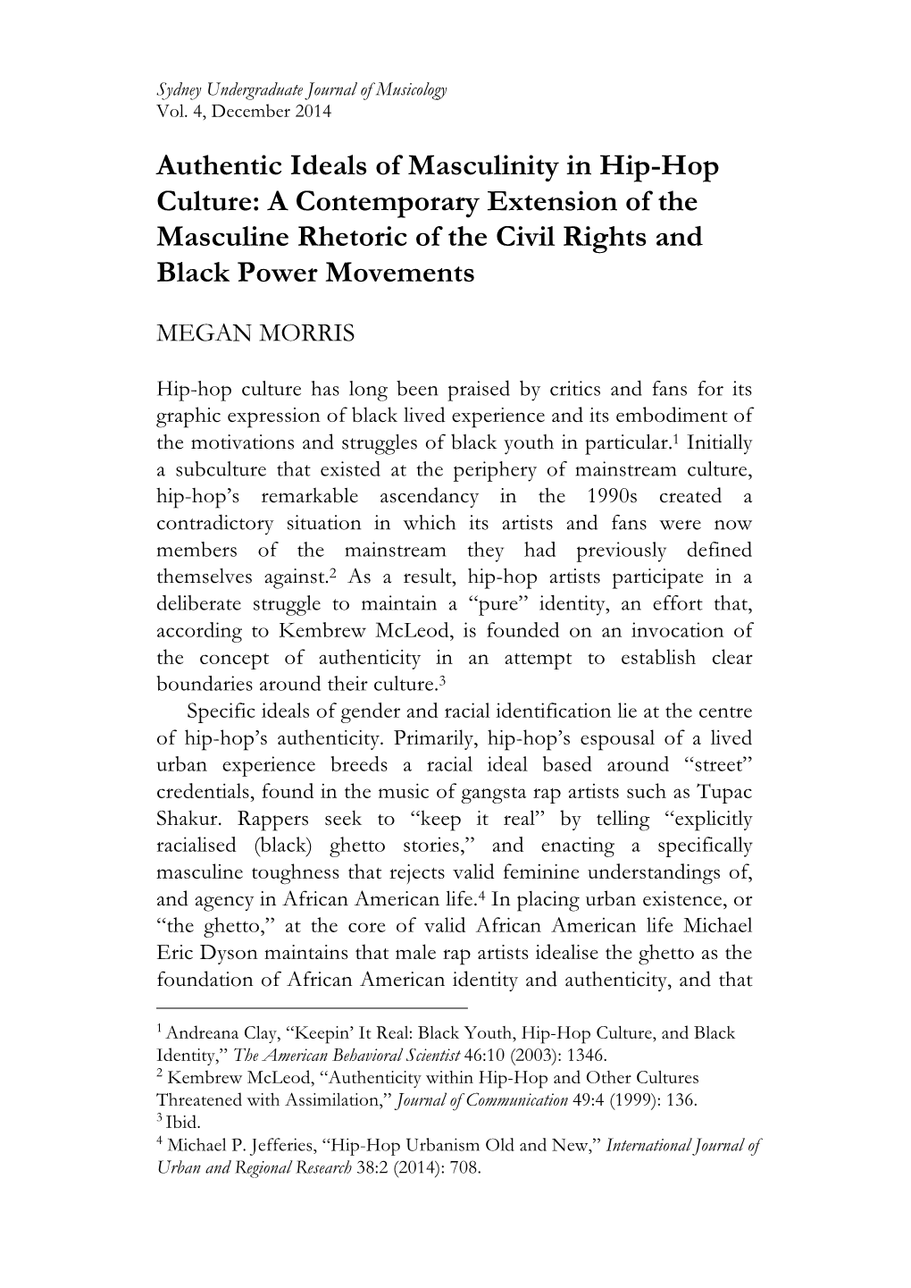 Authentic Ideals of Masculinity in Hip-Hop Culture: a Contemporary Extension of the Masculine Rhetoric of the Civil Rights and Black Power Movements