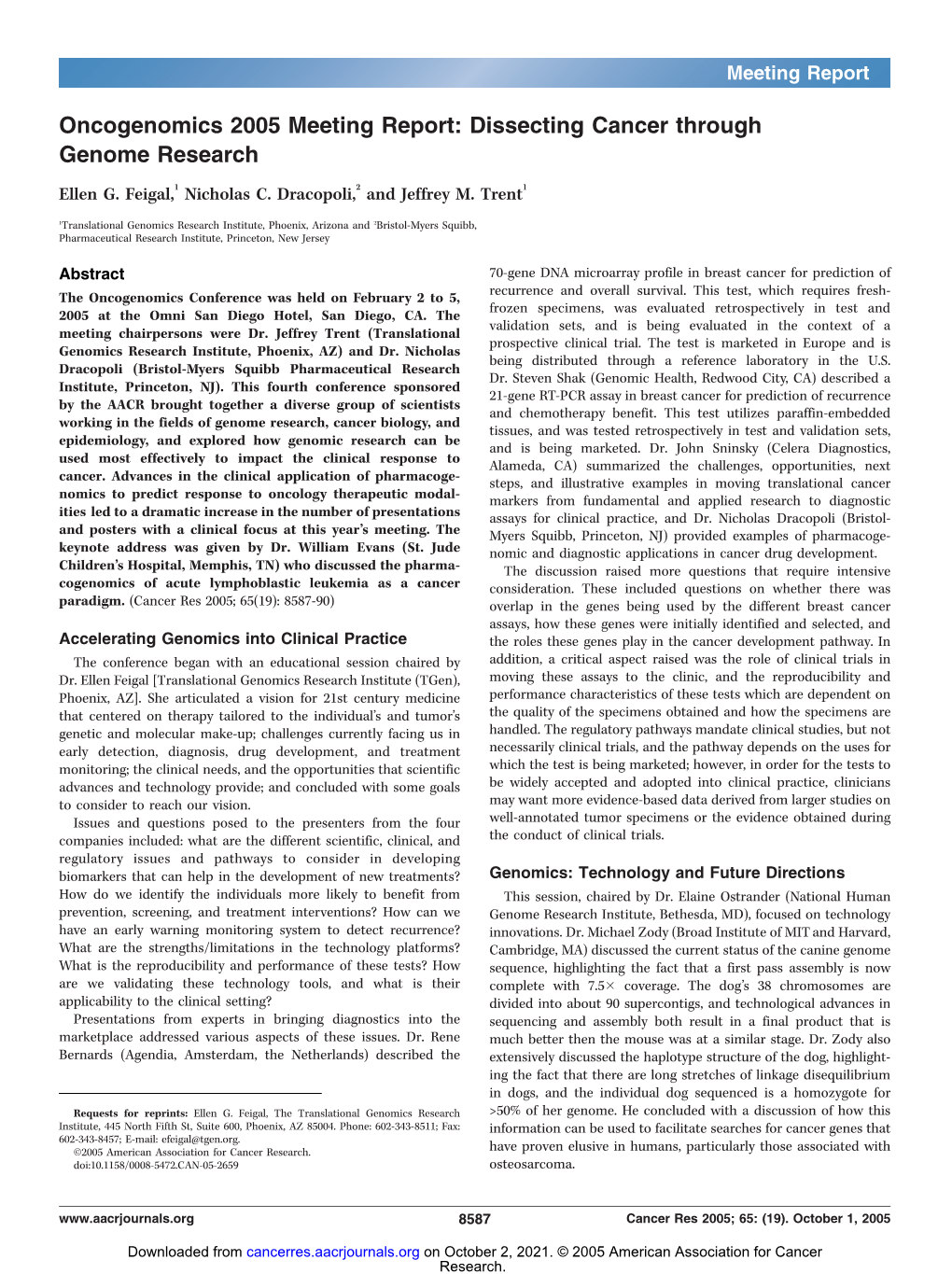 Oncogenomics 2005 Meeting Report: Dissecting Cancer Through Genome Research