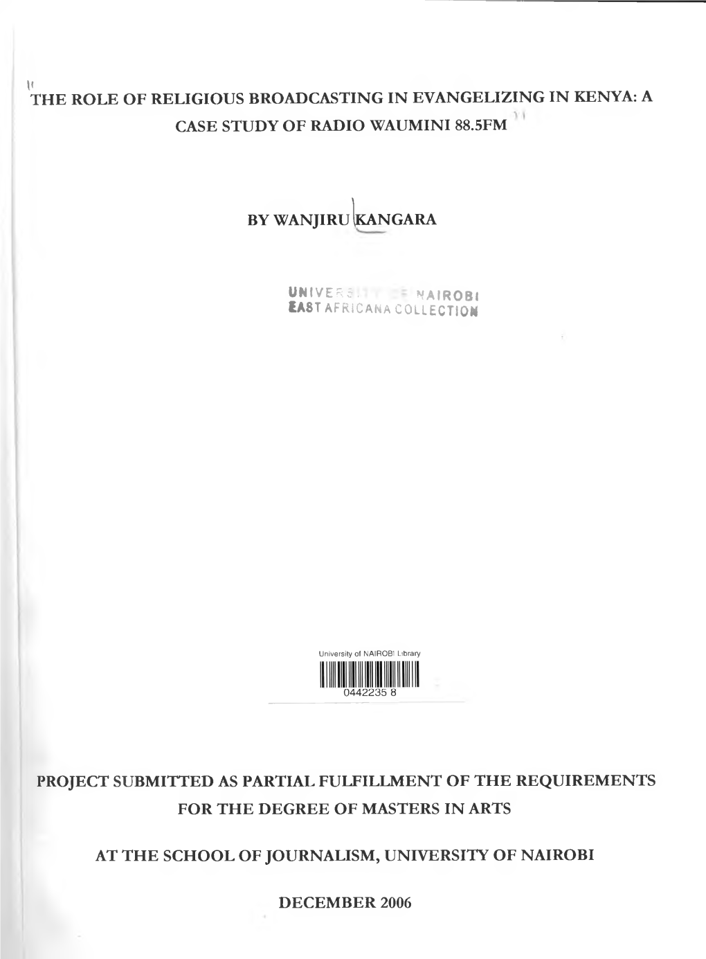 The Role of Religious Broadcasting in Evangelizing in Kenya: a Case Study of Radio Waumini 88.5Fm