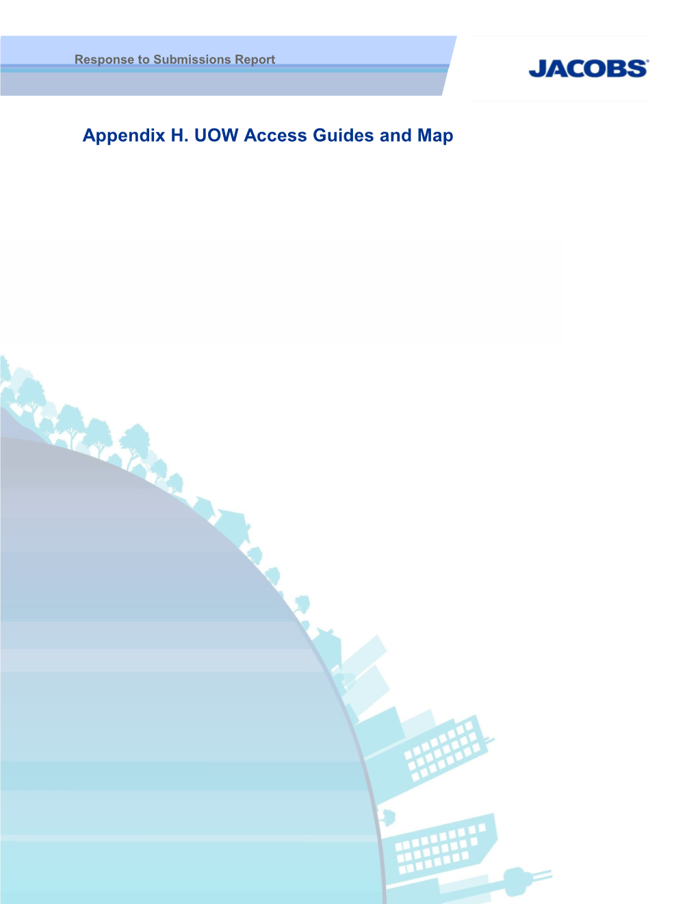 Appendix H. UOW Access Guides and Map