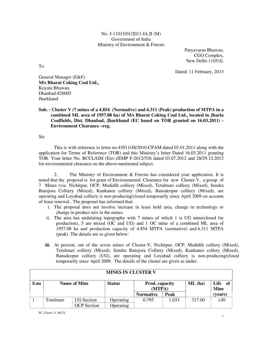 No. J-11015/01/2011-IA.II (M) Government of India Ministry of Environment & Forests Paryavaran Bhawan, CGO Complex, New Delhi-110510