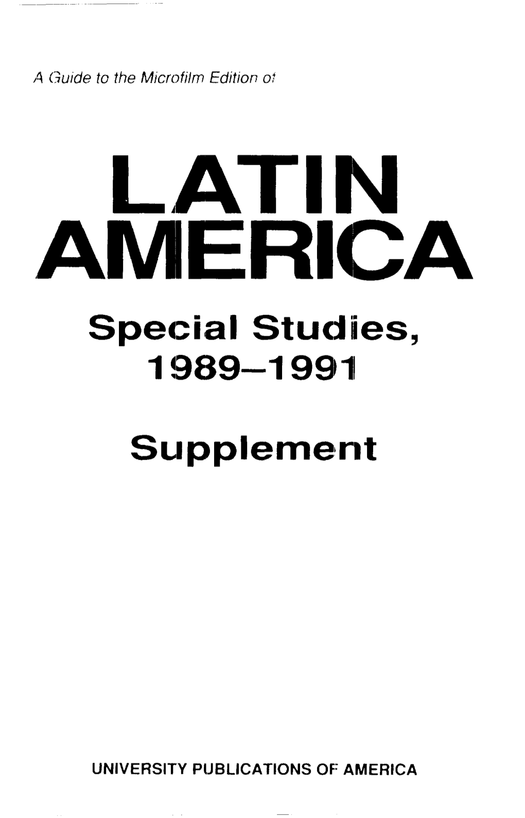 LATIN AMERICA Special Studies, 1989-1991