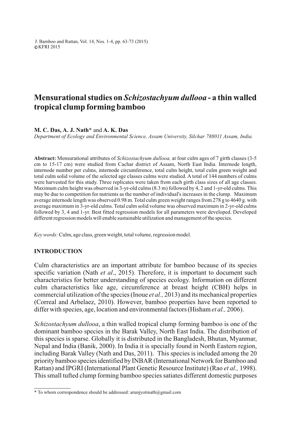 Mensurational Studies on Schizostachyum Dullooa - a Thin Walled Tropical Clump Forming Bamboo