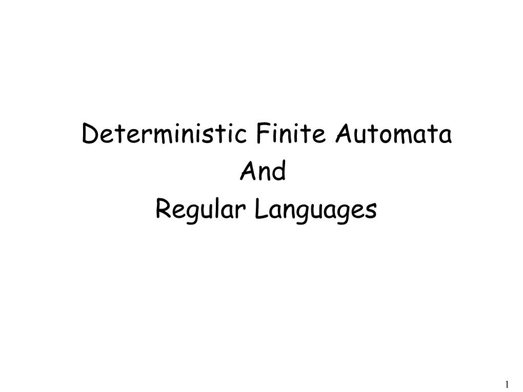 Deterministic Finite Automata and Regular Languages