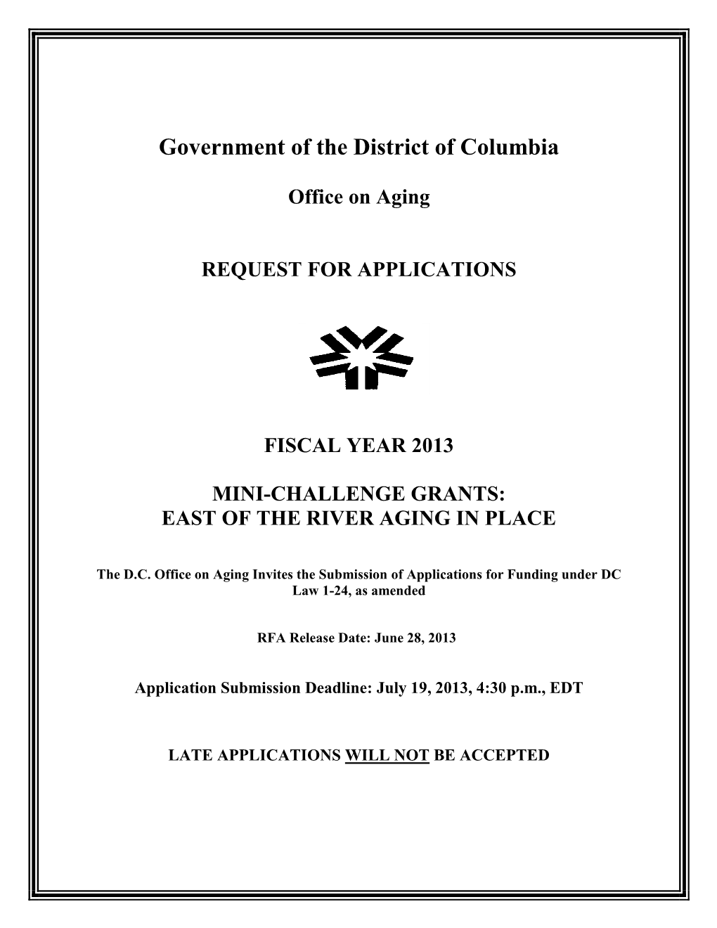 Request for Applications FY 2013 Mini-Challenge Grants: East of The