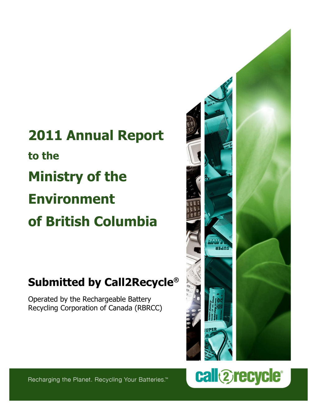 2011 Annual Report Ministry of the Environment of British Columbia