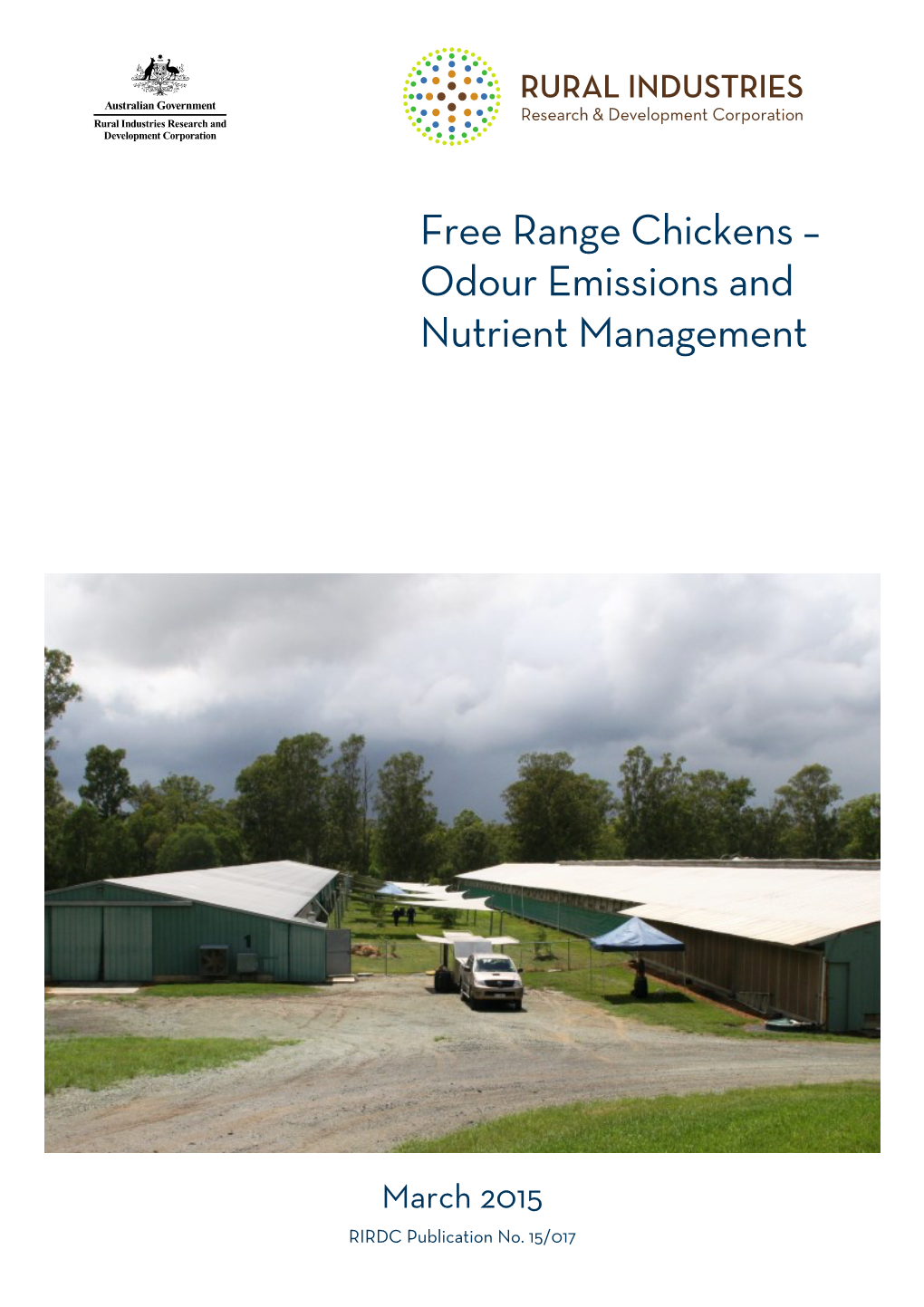 Free Range Chickens – Odour Emissions and Nutrient Management