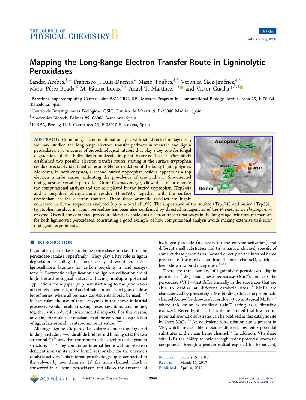 Mapping the Long-Range Electron Transfer Route in Ligninolytic Peroxidases † ⊥ ‡ ‡ # ‡ ∇ Sandra Acebes, , Francisco J