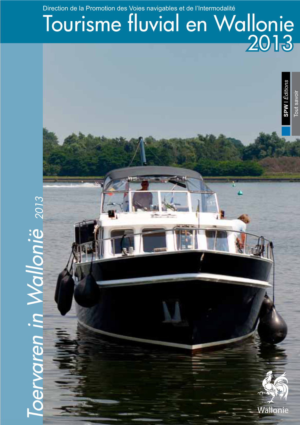 Tourisme Fluvial En Wallonie 2013 SPW I Éditions Tout Savoir Tout