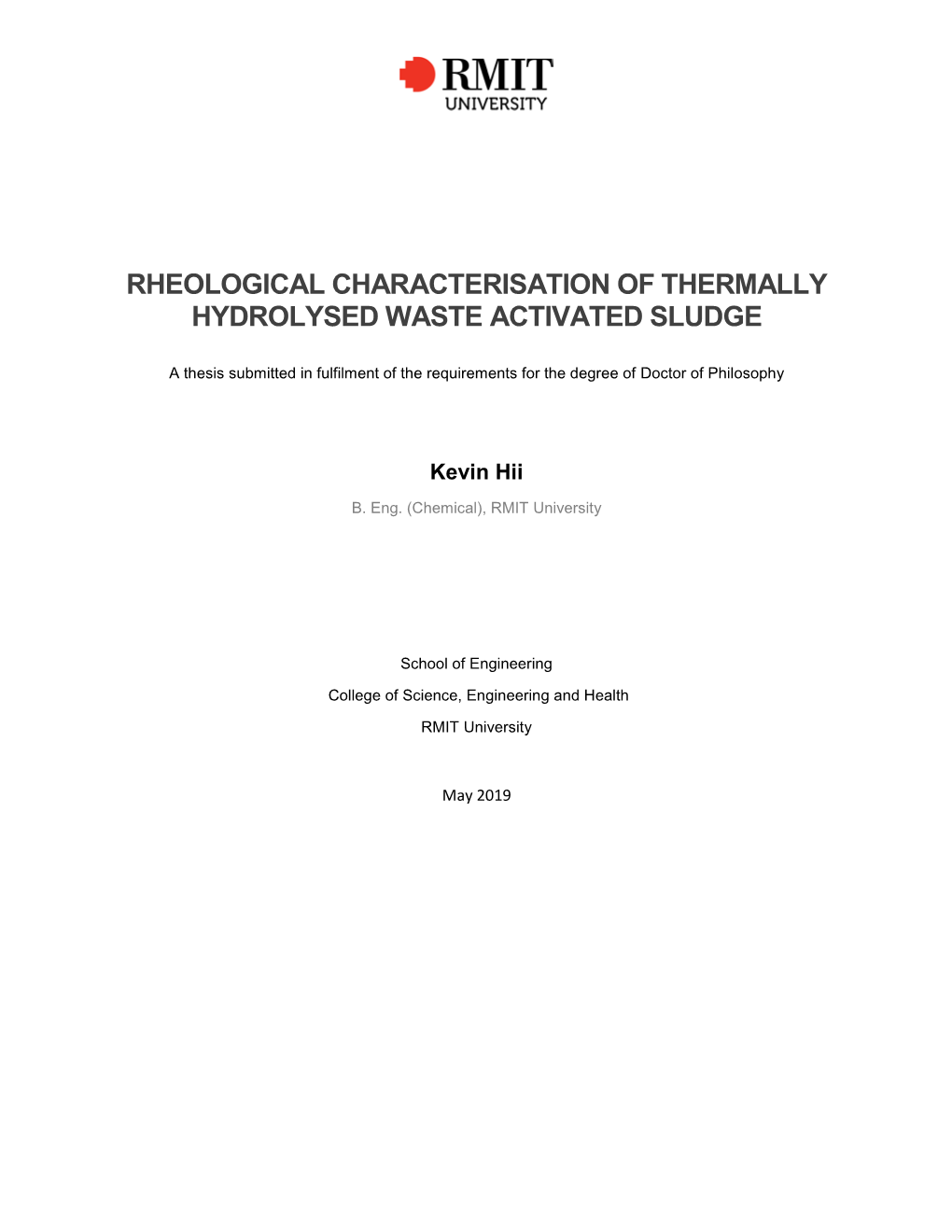 Rheological Characterisation of Thermally Hydrolysed Waste Activated Sludge