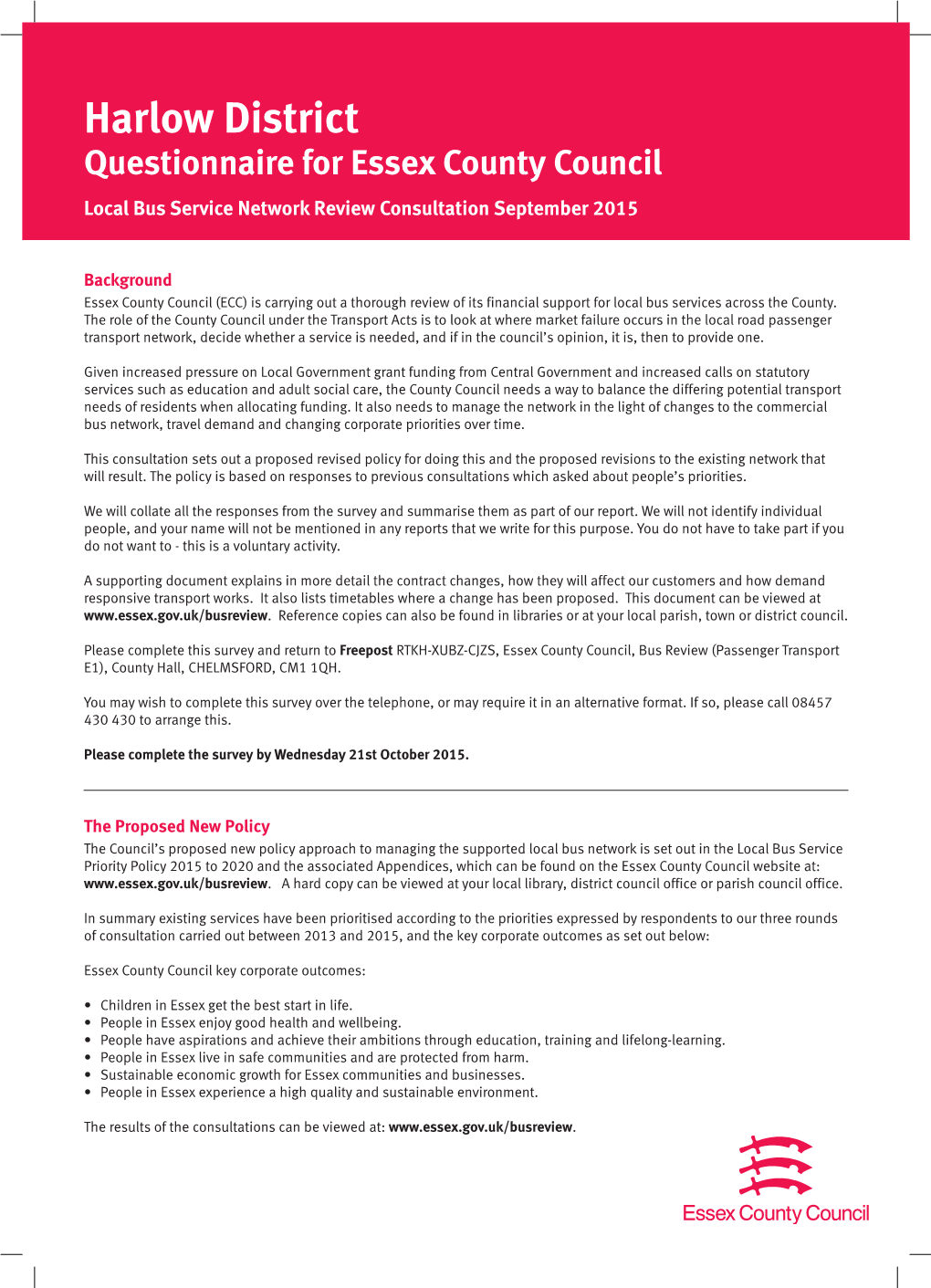 Harlow District Questionnaire for Essex County Council Local Bus Service Network Review Consultation September 2015