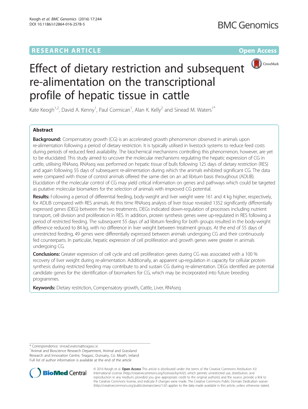 Effect of Dietary Restriction and Subsequent Re-Alimentation on the Transcriptional Profile of Hepatic Tissue in Cattle Kate Keogh1,2, David A