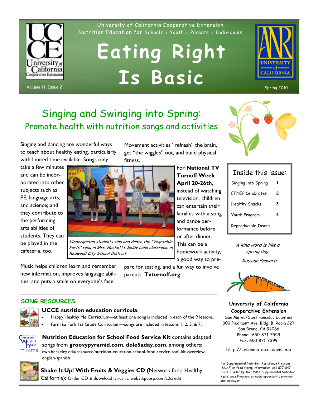 Eating Right Is Basic Volume 11, Issue 2 Spring 2010