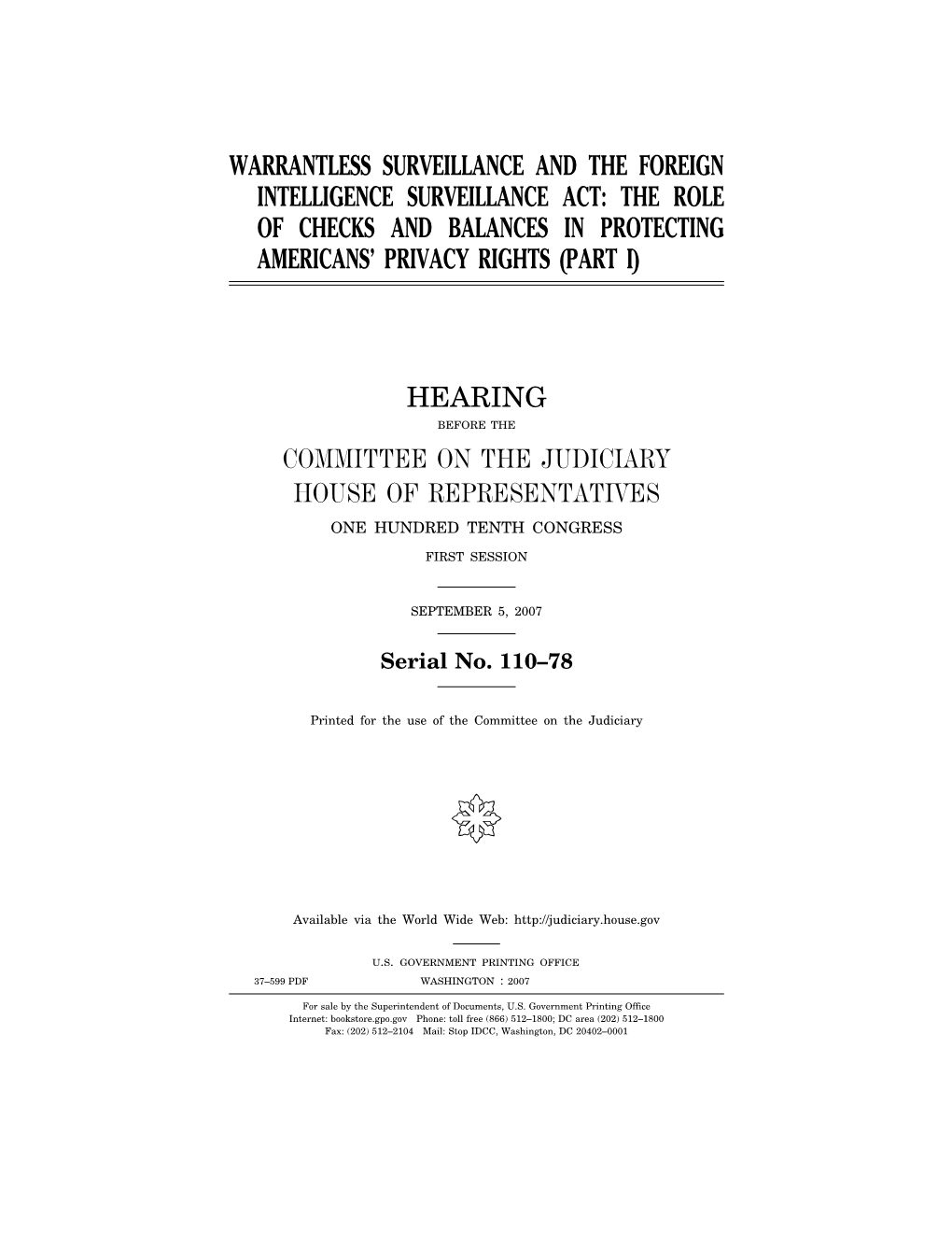 Warrantless Surveillance and the Foreign Intelligence Surveillance Act: the Role of Checks and Balances in Protecting Americans’ Privacy Rights (Part I)