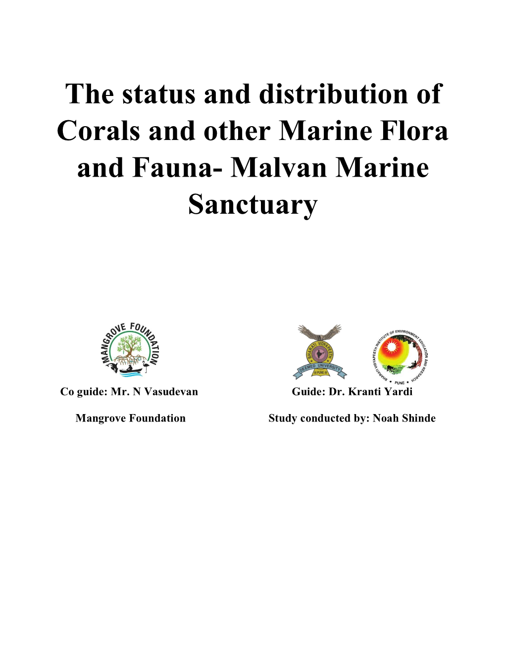 Malvan Marine Sanctuary: Pre-Monsoon Survey Report | Noah Shinde