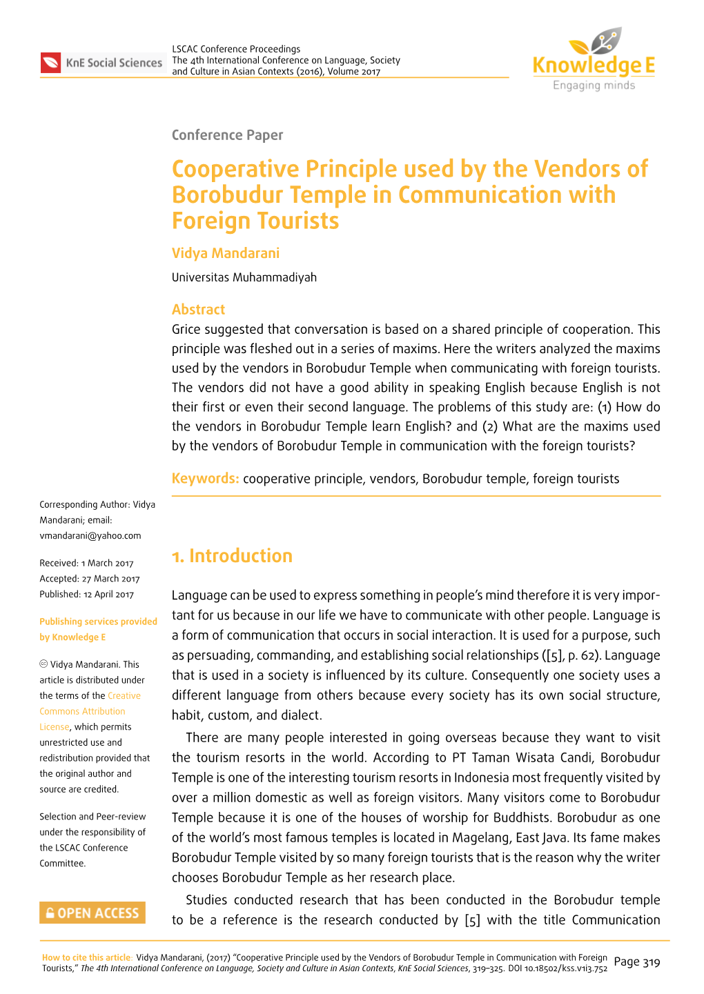 Cooperative Principle Used by the Vendors of Borobudur Temple in Communication with Foreign Tourists Vidya Mandarani Universitas Muhammadiyah