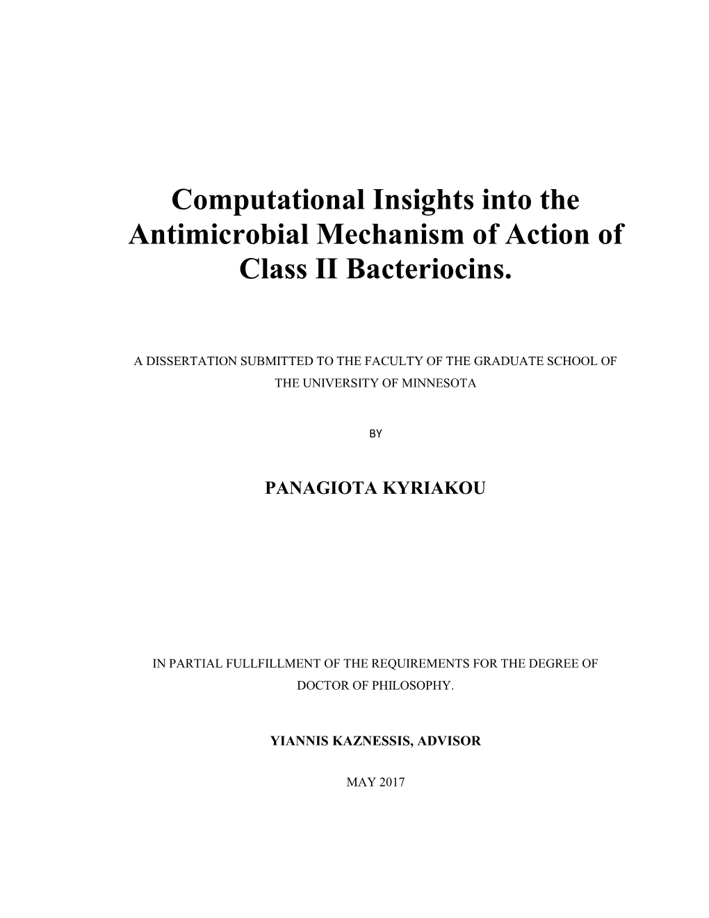 Computational Insights Into the Antimicrobial Mechanism of Action of Class II Bacteriocins