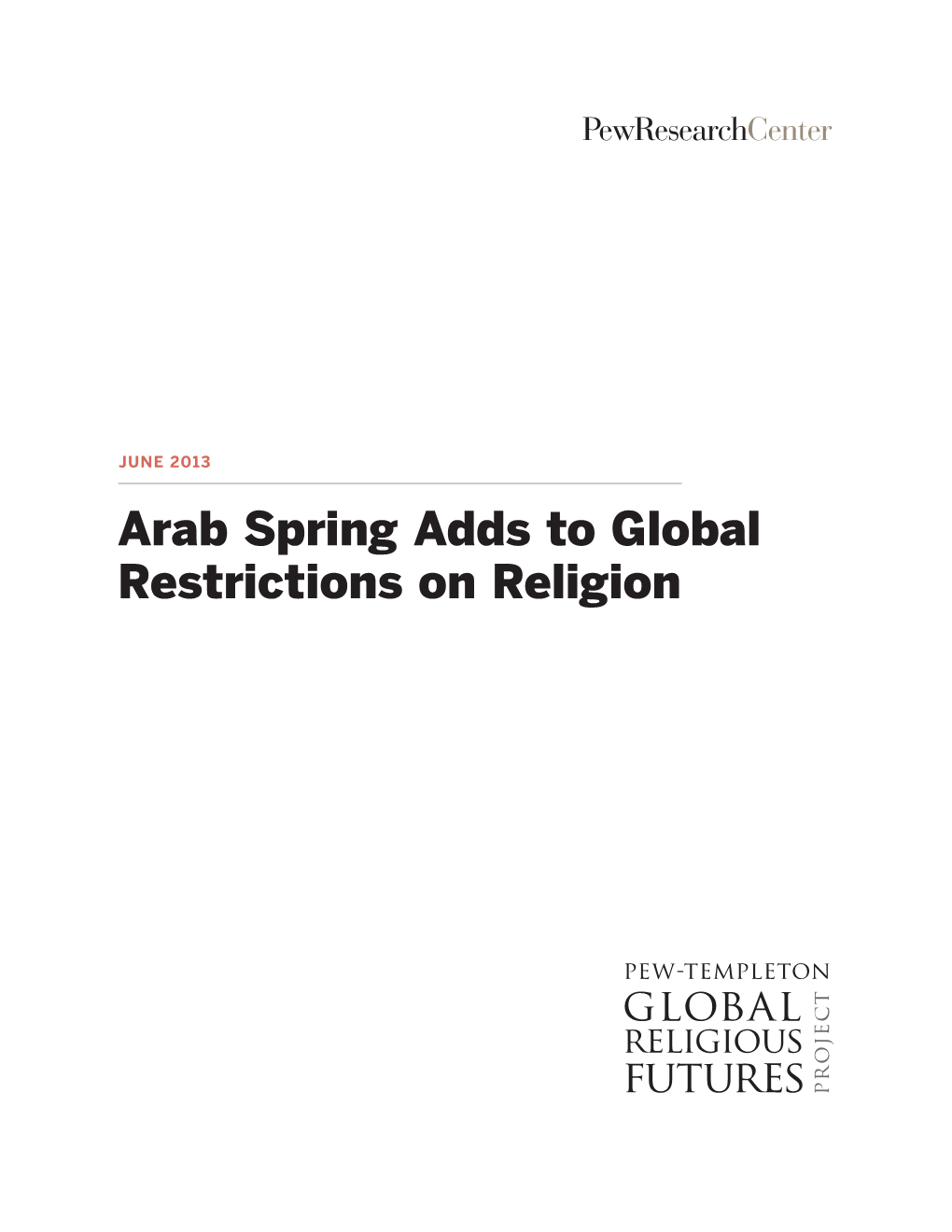 Arab Spring Adds to Global Restrictions on Religion