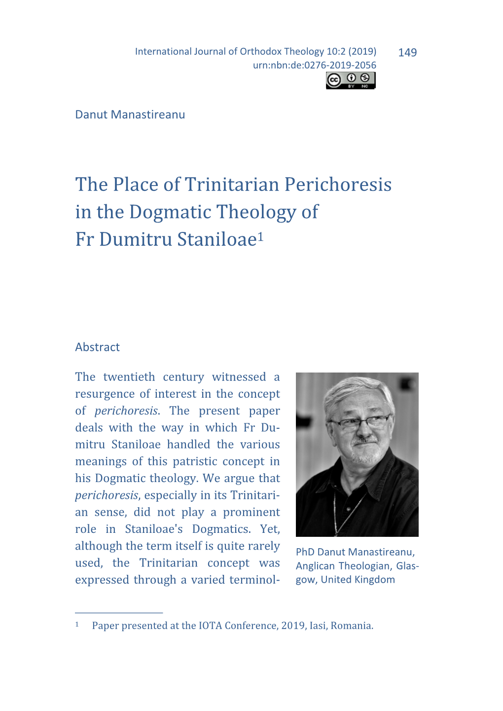 The Place of Trinitarian Perichoresis in the Dogmatic Theology of Fr Dumitru Staniloae 1