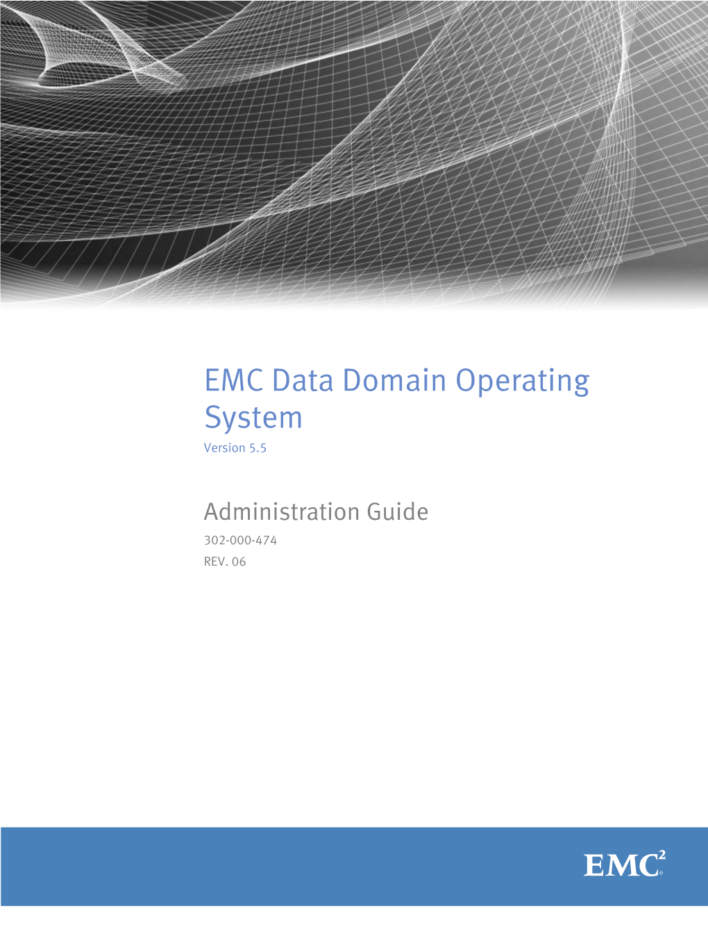 EMC Data Domain Operating System 5.5 Administration Guide CONTENTS