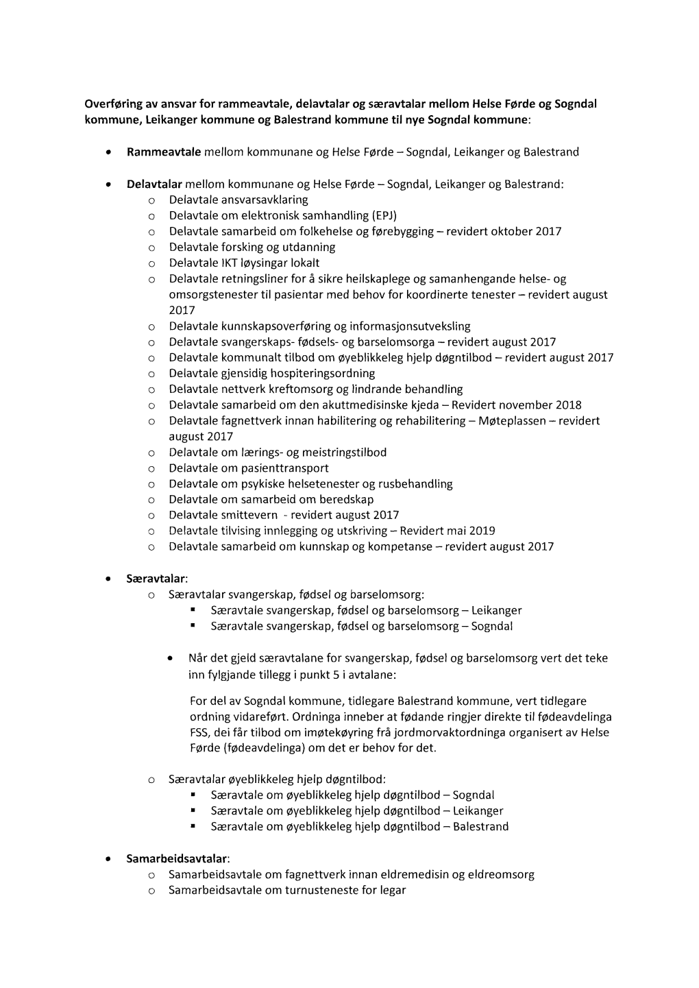 Overføring Av Ansvar for Rammeavtale, Delavtalar Og Særavtalar Mellom Helse Førde Og Sogndal Kommune, Leikanger Kommune Og Balestrand Kommune Til Nye Sogndal Kommune