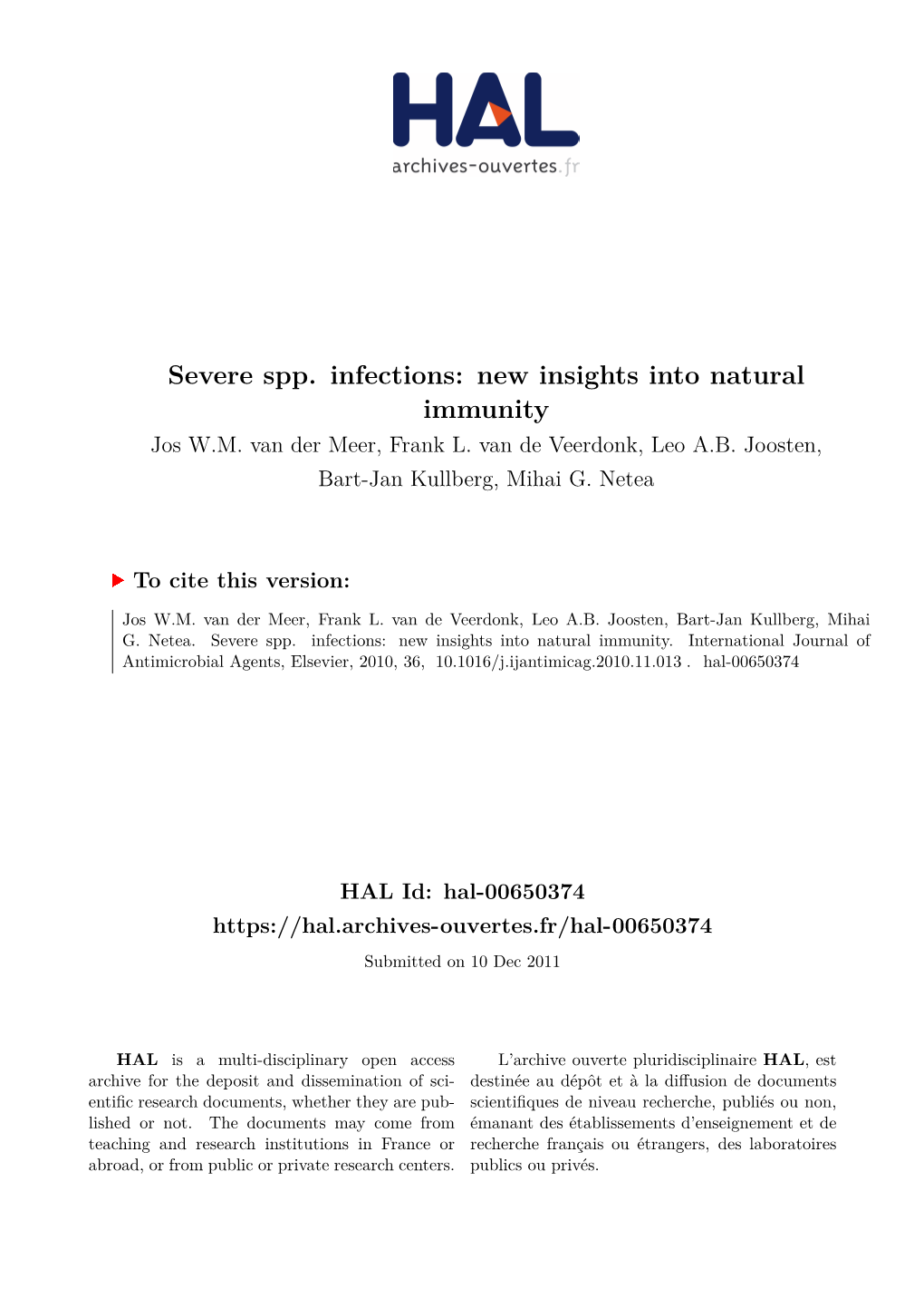 Severe Spp. Infections: New Insights Into Natural Immunity Jos W.M