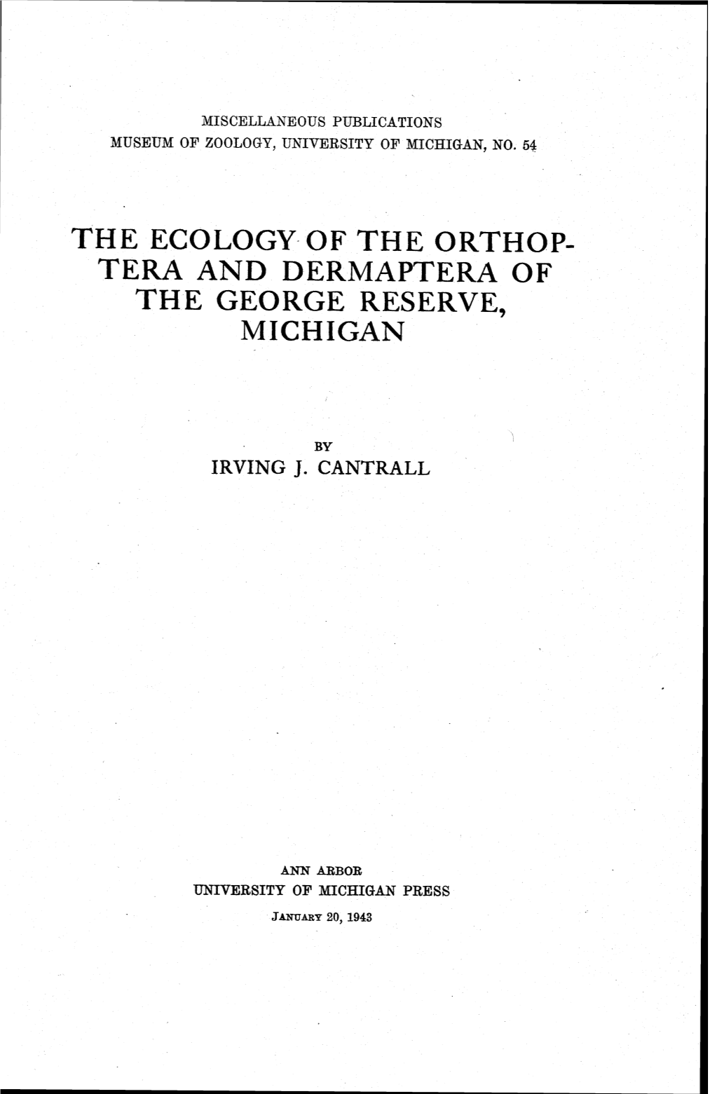 The Ecology of the Orthop- Tera and Dermaptera of the George Reserve, Michigan