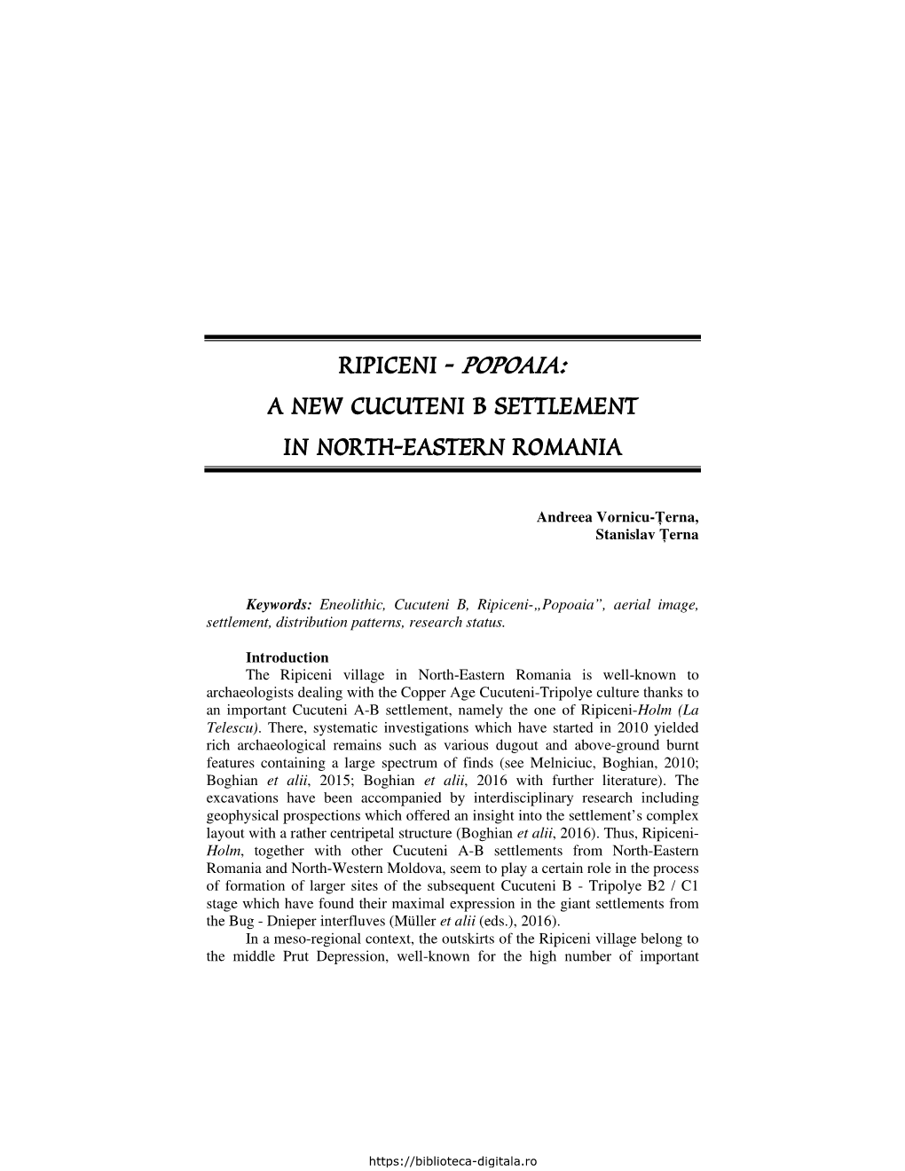 Ripiceni - Popoaia: a New Cucuteni B Settlement in North-Eastern Romania