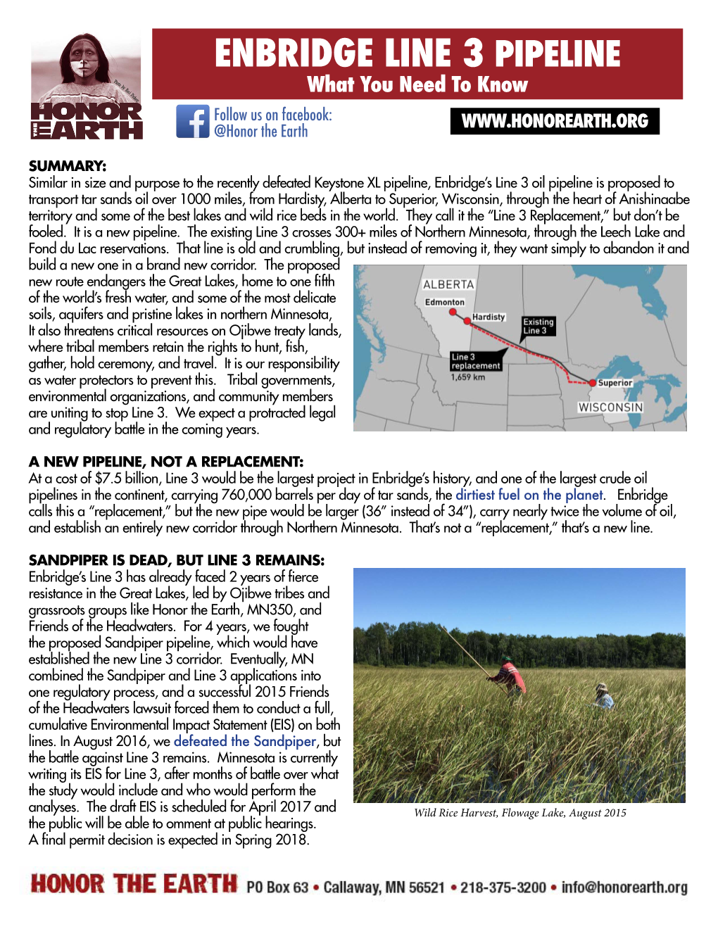 ENBRIDGE LINE 3 PIPELINE What You Need to Know Follow Us on Facebook: @Honor the Earth