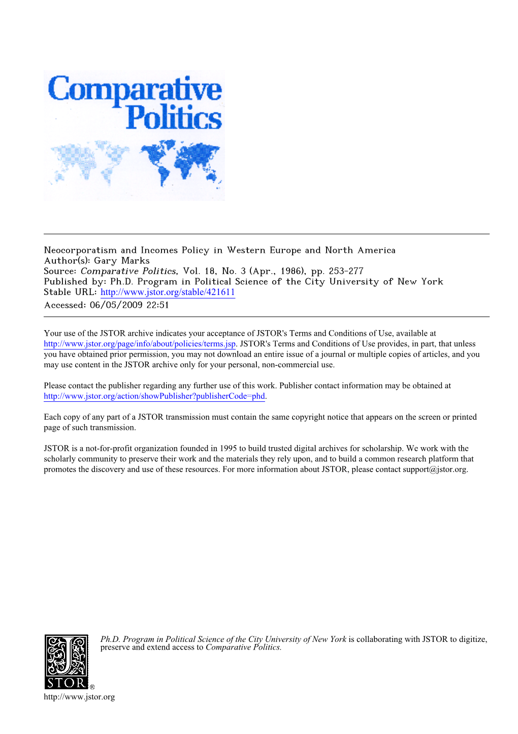 Neocorporatism and Incomes Policy in Western Europe and North America Author(S): Gary Marks Source: Comparative Politics, Vol. 18, No