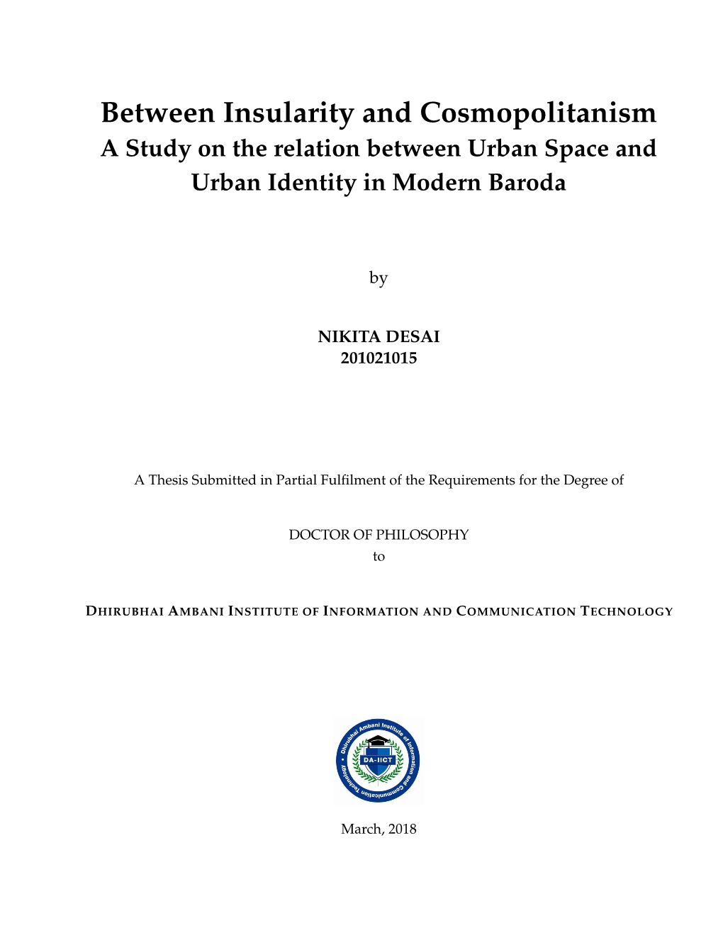 Between Insularity and Cosmopolitanism a Study on the Relation Between Urban Space and Urban Identity in Modern Baroda
