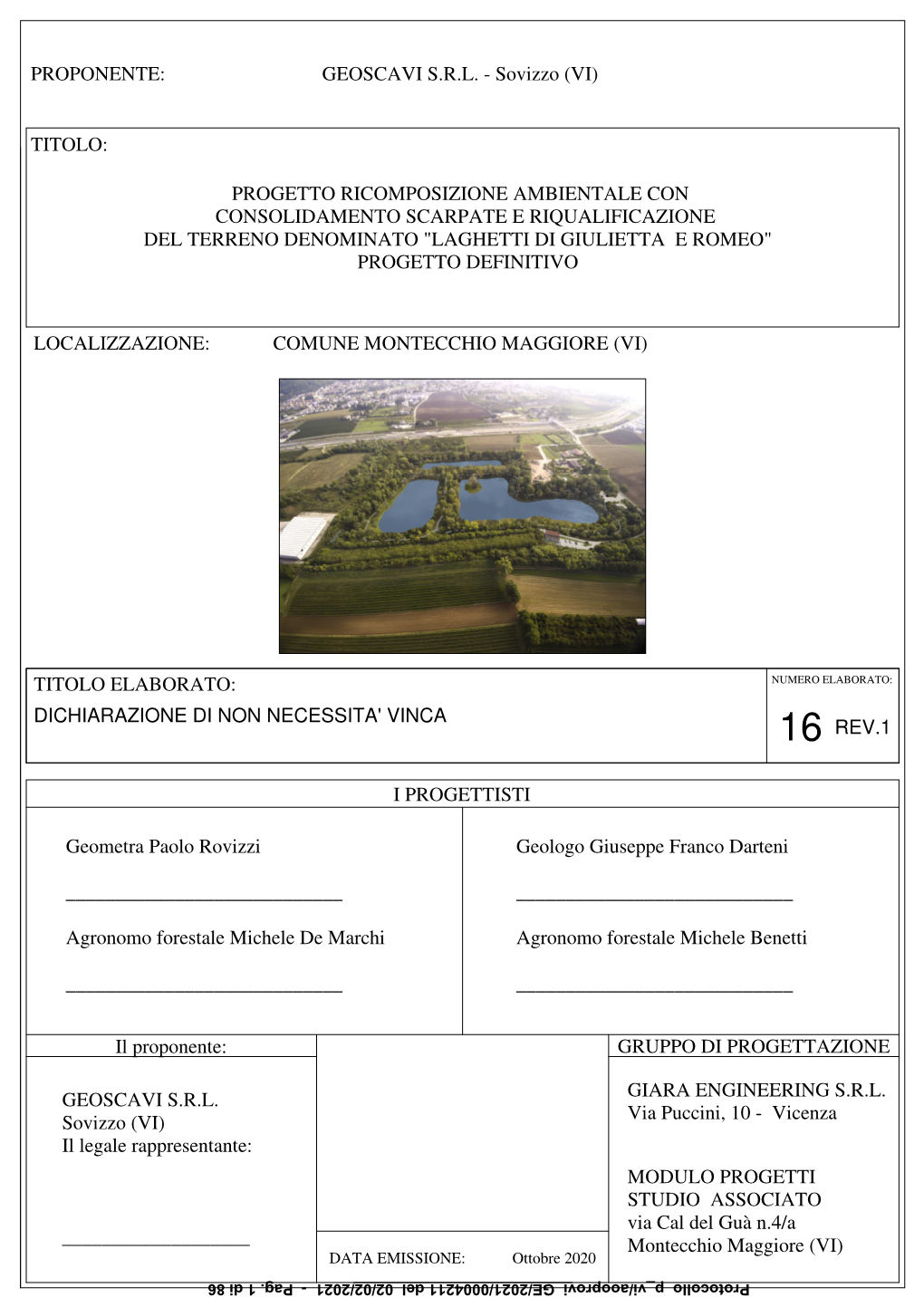 GEOSCAVI SRL Sovizzo (VI) Il Legale Rappresentante