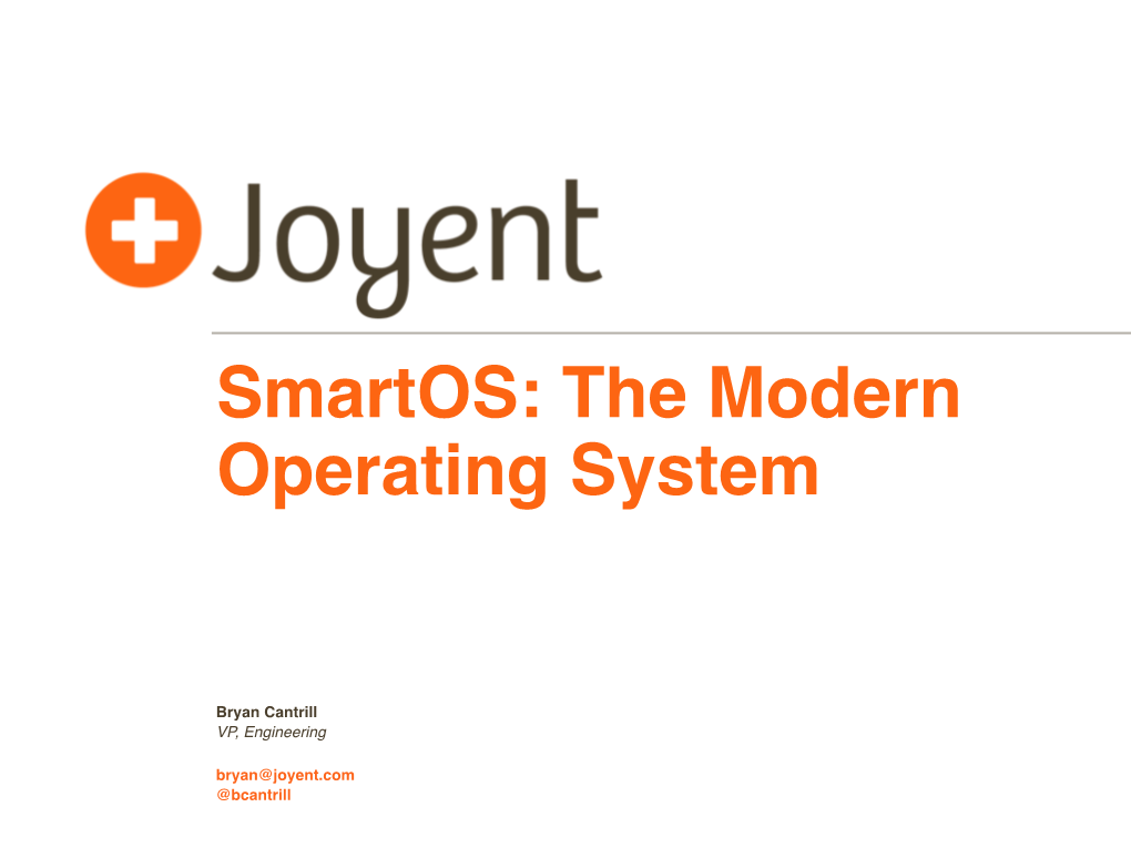 Smartos: the Modern Operating System