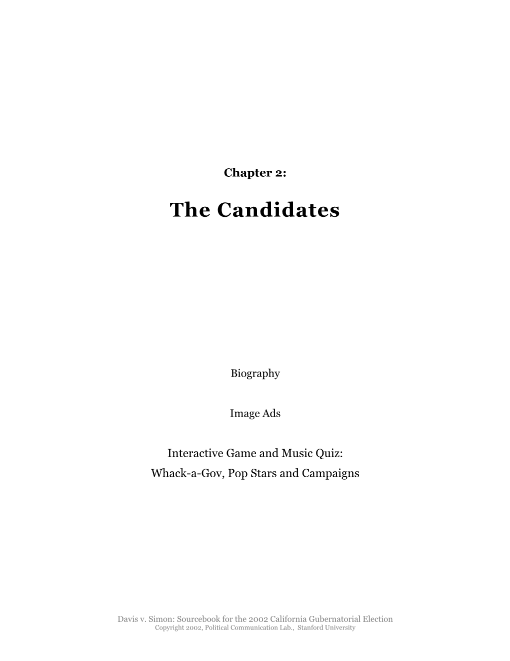 Chapter 2: the Candidates