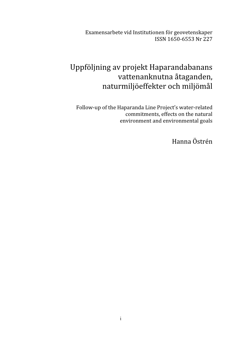 Uppföljning Av Projekt Haparandabanans Vattenanknutna Åtaganden, Naturmiljöeffekter Och Miljömål