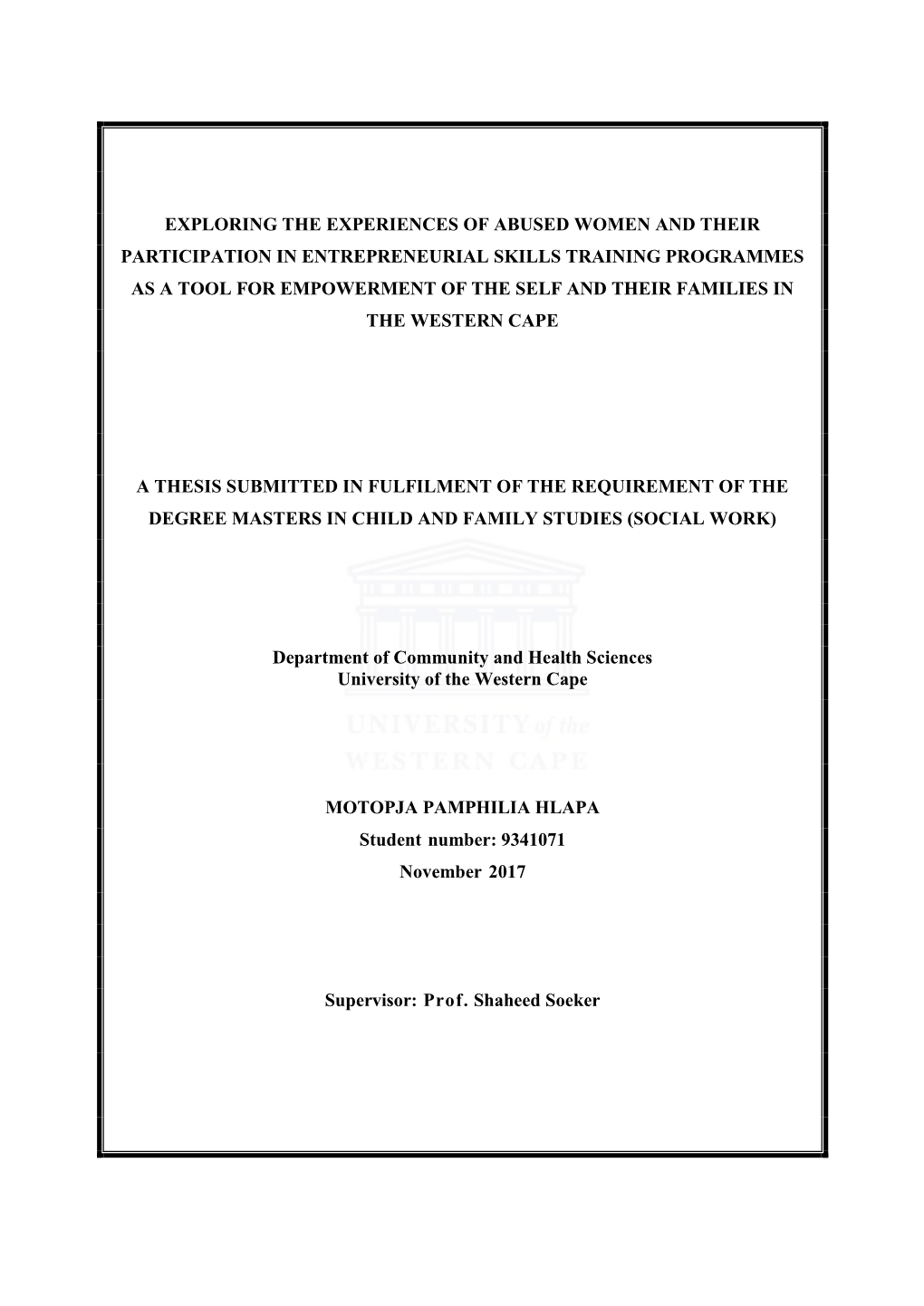 Exploring the Experiences of Abused Women and Their Participation in Entrepreneurial Skills Training Programmes As a Tool for Em