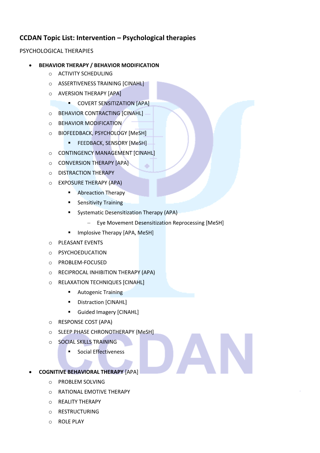 CCDAN Topic List: Intervention – Psychological Therapies PSYCHOLOGICAL THERAPIES