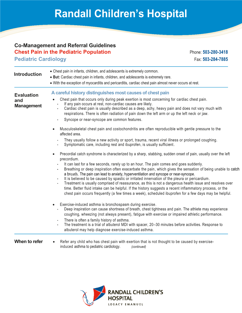 Chest Pain in the Pediatric Population Phone: 503-280-3418 Pediatric Cardiology Fax: 503-284-7885
