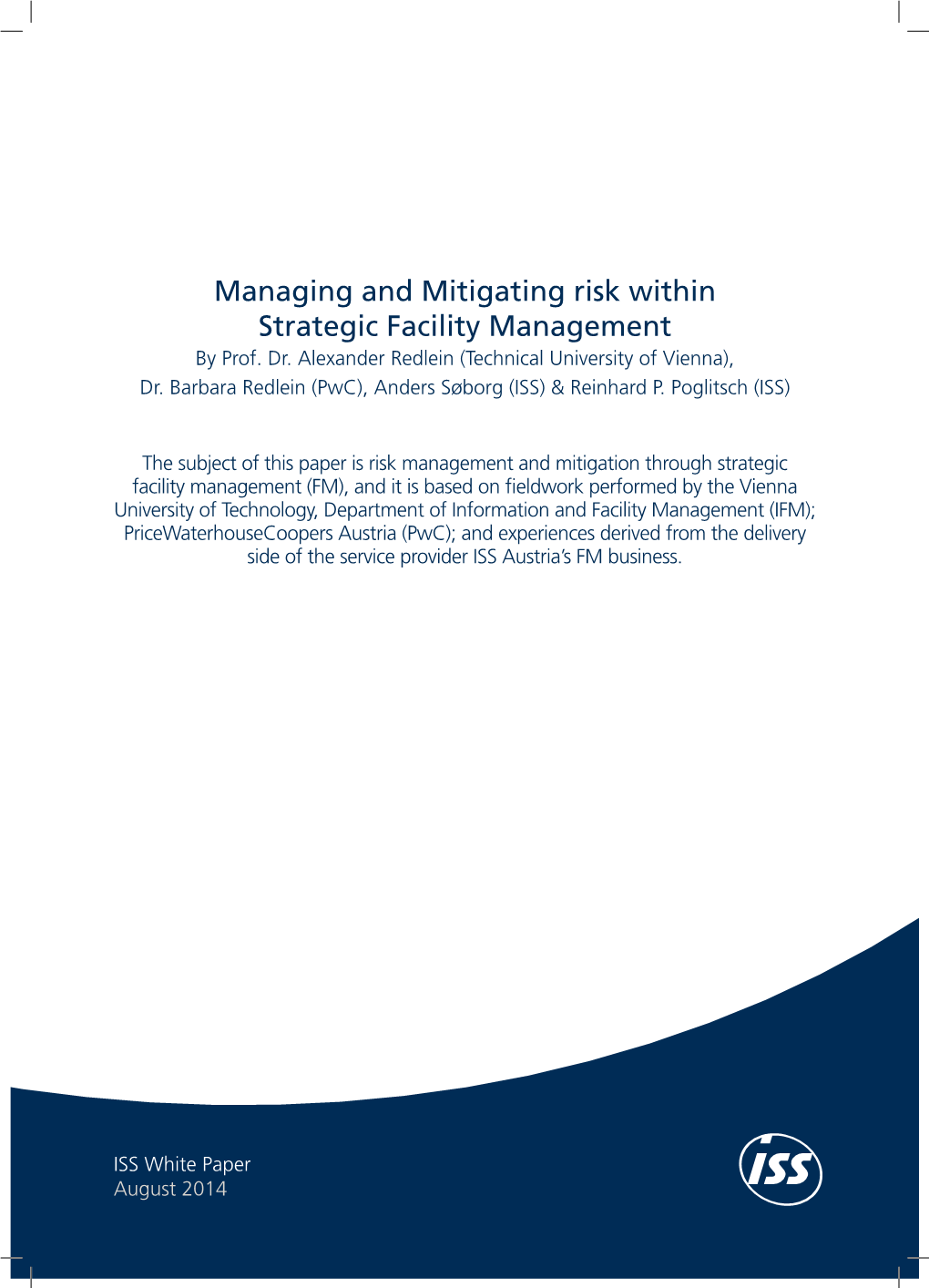 Managing and Mitigating Risk Within Strategic Facility Management by Prof