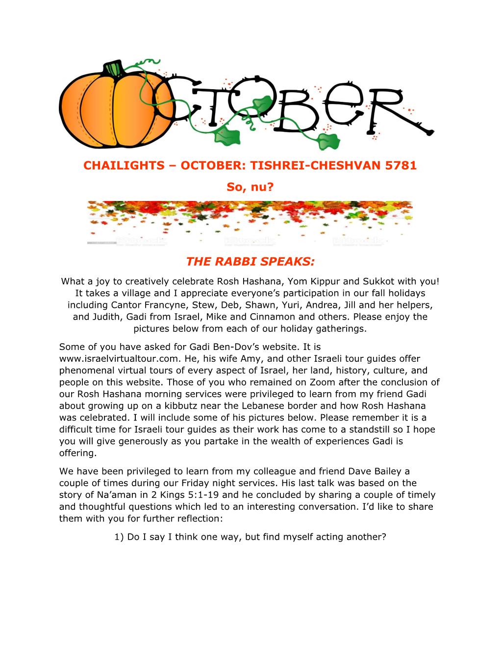 CHAILIGHTS – OCTOBER: TISHREI-CHESHVAN 5781 So, Nu?